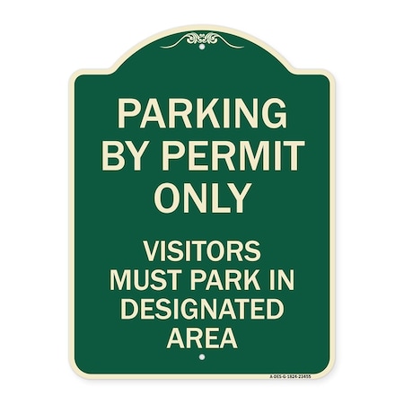 Signmission Parking by Permit Visitors Must Park in Designated Area Heavy-Gauge Alum, 24" x 18", G-1824-23455 A-DES-G-1824-23455